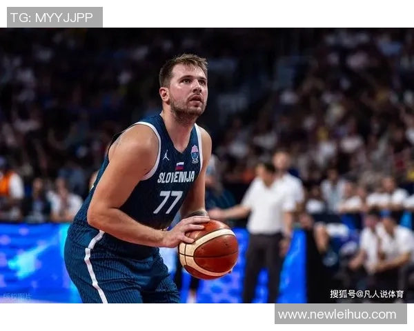 东契奇谈明天对阵独行侠感受称开启新篇章仍对旧主心存特别情感